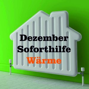 DEZEMBER-Soforthilfe-WÄRME !